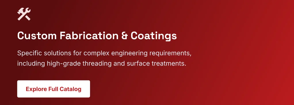Custom Fabrication & Coatings